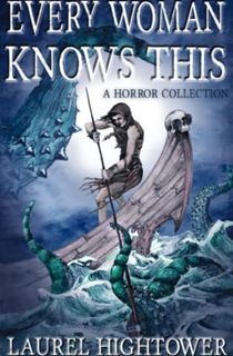 Every-Woman-Knows-This:-A-Horror-Collection Every Woman Knows This: A Horror Collection