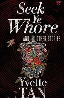 Seek-Ye-Whore-and-Other-Stories Seek Ye Whore and Other Stories