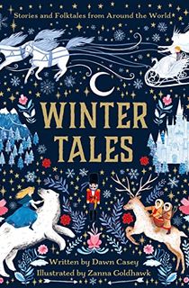 Winter Tales: Stories and Folktales from Around the World