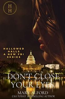 Don't Close Your Eyes (Book One of Hallowed Halls Series)