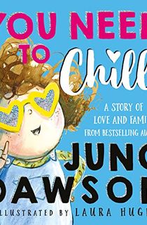 You Need to Chill!: A trans pride and acceptance children's book