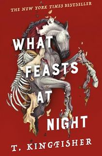 What Feasts at Night (Sworn Soldier Book 2)