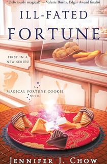 Ill-Fated Fortune: A Magical Fortune Cookie Novel