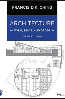 Architecture:-Form,-Space,-and-Order Architecture: Form, Space, and Order