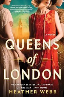 Queens of London: A Novel