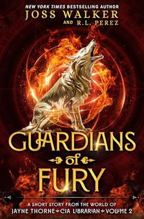 Guardians of Fury (Jayne Thorne, CIA Librarian)