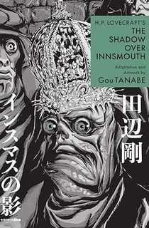 H.P. Lovecraft's The Shadow Over Innsmouth (Manga)