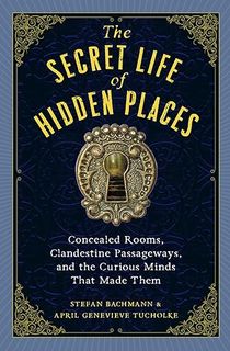 The Secret Life of Hidden Places