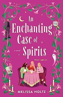An Enchanting Case of Spirits