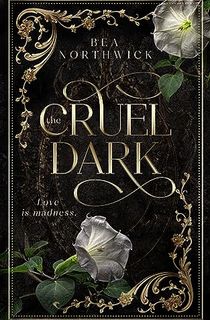 The Cruel Dark