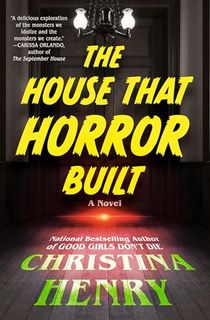 The House That Horror Built