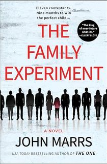 The Family Experiment (Dark Future Book 3)