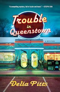 Trouble in Queenstown: A Mystery