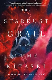 The-Stardust-Grail:-A-Novel The Stardust Grail: A Novel