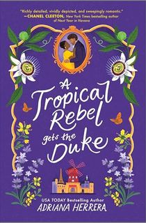 A-Tropical-Rebel-Gets-the-Duke A Tropical Rebel Gets the Duke