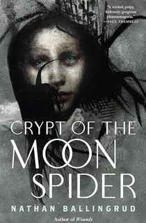 Crypt of the Moon Spider (The Lunar Gothic Trilogy Book 1)