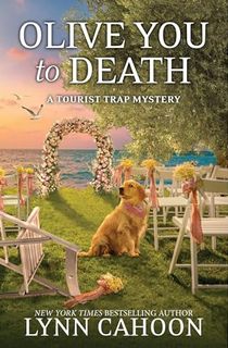 Olive You to Death (A Tourist Trap Mystery Book 16)