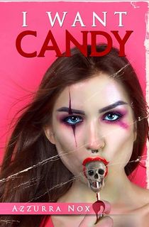 I Want Candy