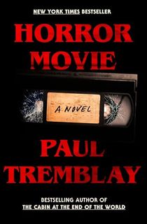 Horror Movie: A Novel