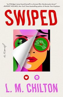 Swiped: A Novel