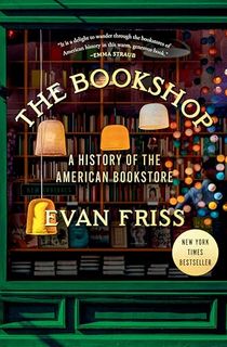 The Bookshop: A History of the American Bookstore