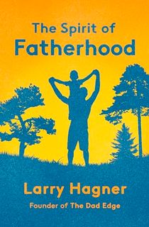 The-Spirit-of-Fatherhood The Spirit of Fatherhood