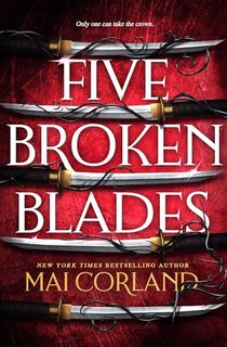 Five-Broken-Blades-(The-Broken-Blades-Book-1) Five Broken Blades (The Broken Blades Book 1)