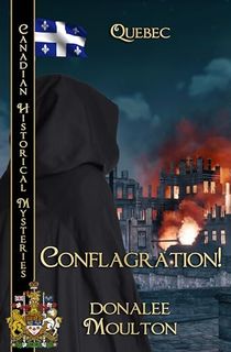 Conflagration (Canadian Historical Mysteries)