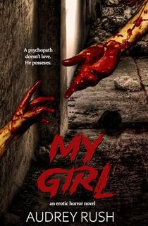 My Girl: An Erotic Horror Novel