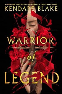 Warrior of Legend (Heromaker Book 2)