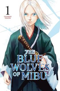 The Blue Wolves of Mibu Vol. 1