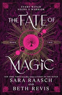 The Fate of Magic (Witch and Hunter Book 2)