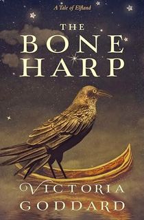 The Bone Harp: A Tale of Elfland