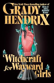 Witchcraft for Wayward Girls