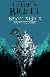 Brayan's Gold: A Demon Cycle Novella