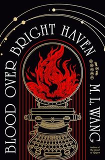 Blood Over Bright Haven: A Novel