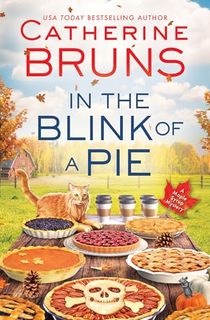 In the Blink of a Pie (Maple Syrup Mysteries Book 3)