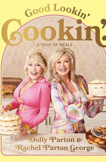 Good-Lookin'-Cookin' Good Lookin' Cookin'