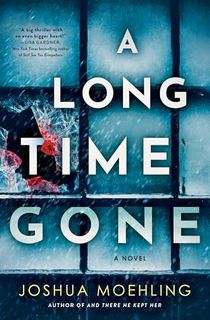 A Long Time Gone: A Novel (Ben Packard Book 3)