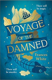 Voyage of the Damned: A Fantasy Novel