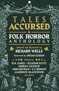 Tales Accursed: A Folk Horror Anthology
