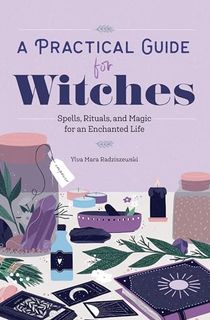 A Practical Guide for Witches