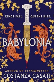 Babylonia: A Novel