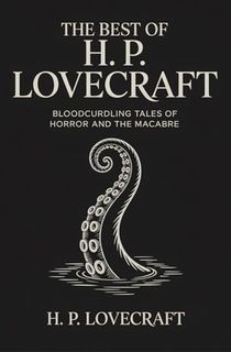 The Best of H. P. Lovecraft