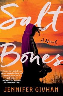 Salt-Bones:-A-Novel Salt Bones: A Novel