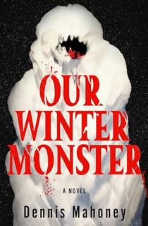 Our Winter Monster