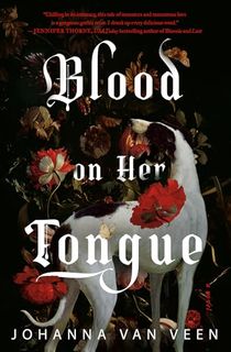Blood on Her Tongue: A Novel