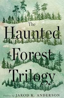 The Haunted Forest Trilogy