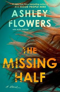 The-Missing-Half:-A-Novel The Missing Half: A Novel