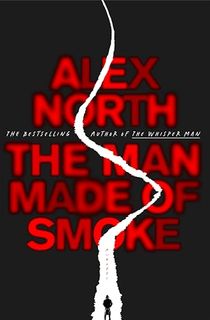 The-Man-Made-of-Smoke:-A-Novel The Man Made of Smoke: A Novel
